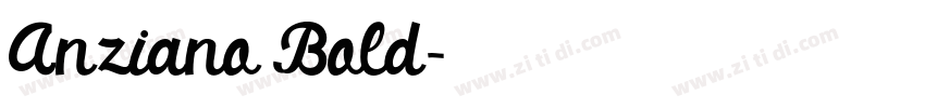 Anziano Bold字体转换 Anziano Bold字体转换